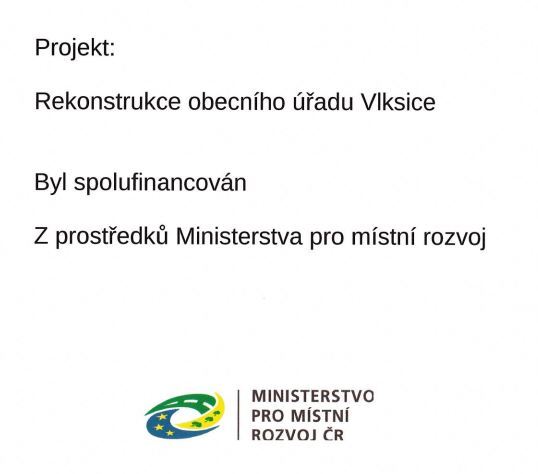 Projekt - Rekonstrukce obecního úřadu Vlksice - povinná publicita